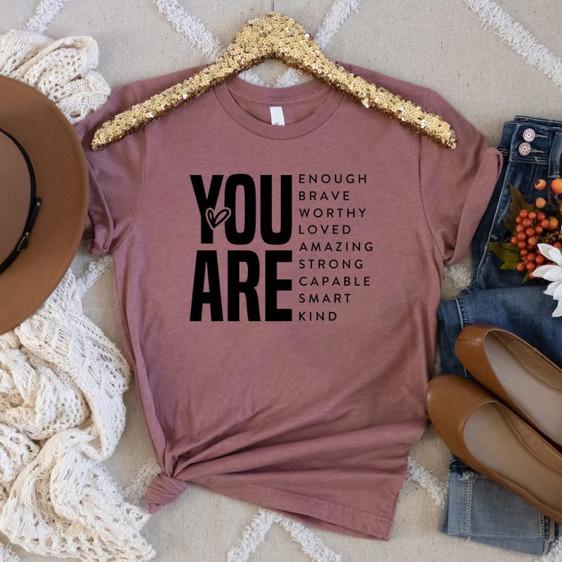 You Are… Made to Order Graphic T