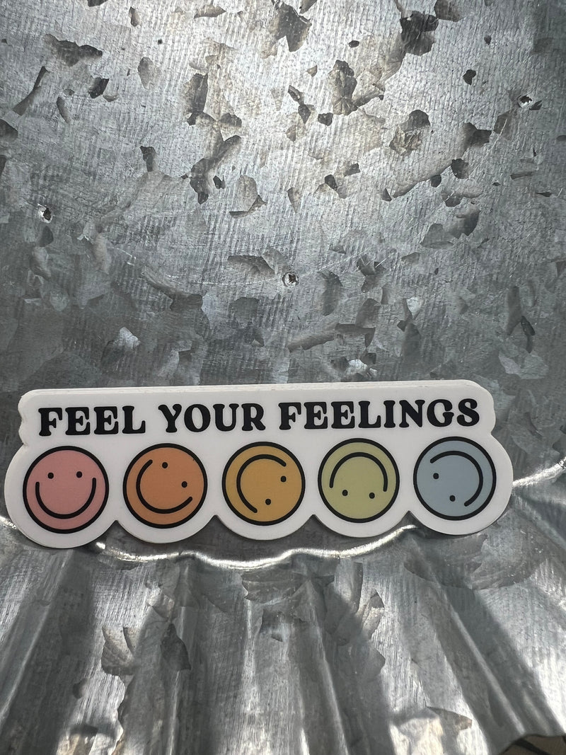 Feel Your Feelings Sticker